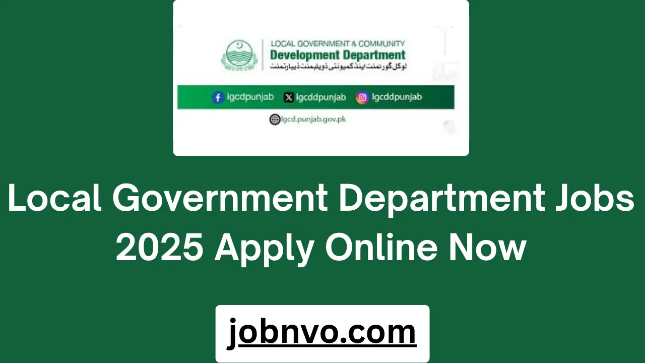 Local Government Department Jobs 2025 Apply Online Now