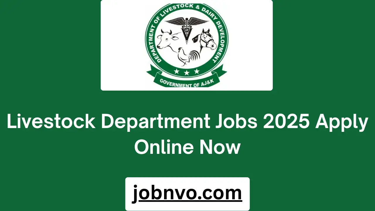 Livestock Department Jobs 2025 Apply Online Now